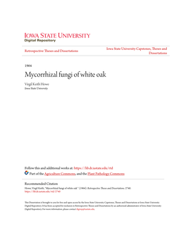 Mycorrhizal Fungi of White Oak Virgil Keith Howe Iowa State University