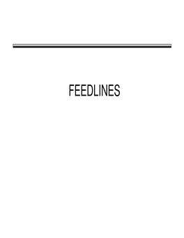 FEEDLINES Perfect Feedline (Ya, Really)