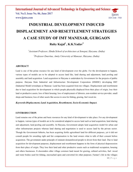 INDUSTRIAL DEVELOPMENT INDUCED DISPLACEMENT and RESETTLEMENT STRATEGIES a CASE STUDY of IMT MANESAR, GURGAON Ruby Kajal1 , K.K.Yadav2