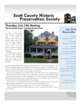 Scott County Historic Preservation Society Thursday, July 14Th Meeting: the Froehlich Home 116 West Central Park July, 2016