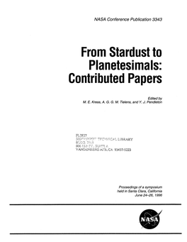 From Stardust to Planetesimals: Contributed Papers