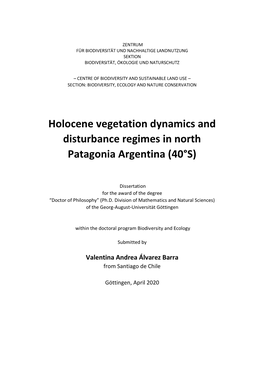 Holocene Vegetation Dynamics and Disturbance Regimes in North Patagonia Argentina (40°S)