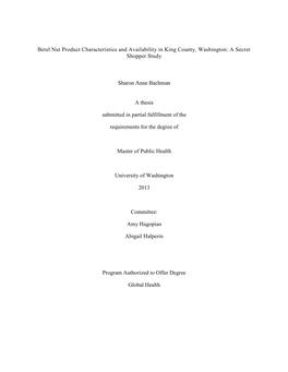 Betel Nut Product Characteristics and Availability in King County, Washington: a Secret Shopper Study