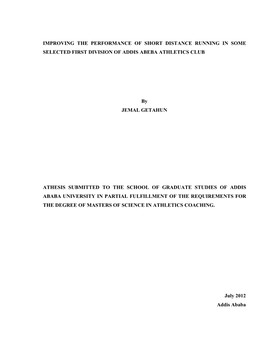 Improving the Performance of Short Distance Running in Some Selected First Division of Addis Abeba Athletics Club