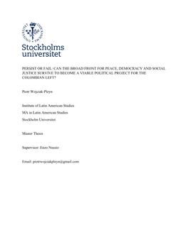Can the Broad Front for Peace, Democracy and Social Justice Survive to Become a Viable Political Project for the Colombian Left?