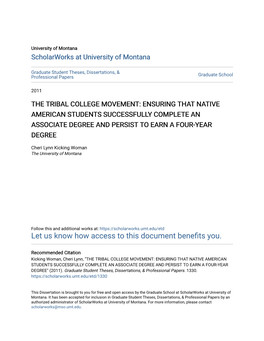 The Tribal College Movement: Ensuring That Native American Students Successfully Complete an Associate Degree and Persist to Earn a Four-Year Degree