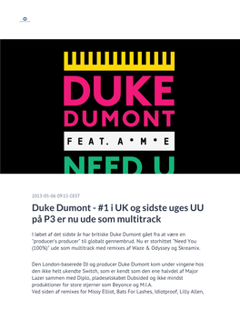 Duke Dumont - #1 I UK Og Sidste Uges UU På P3 Er Nu Ude Som Multitrack