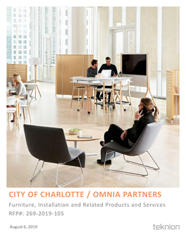 CITY of CHARLOTTE / OMNIA PARTNERS Furniture, Installation and Related Products and Services RFP#: 269-2019-105