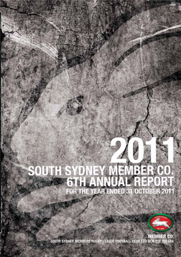 South Sydney Member Company 6Th Annual Report