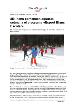 851 Nens Comencen Aquesta Setmana El Programa «Esport Blanc Escolar» Els Escolars Del Berguedà Han Estat Practicant Esquí De Fons a Les Estacions De Lles I Aransa