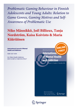 Problematic Gaming Behaviour in Finnish Adolescents and Young Adults: Relation to Game Genres, Gaming Motives and Self-Awareness of Problematic Use