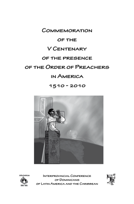 Commemoration of the V Centenary of the Presence of the Order of Preachers in America 1510 - 2010