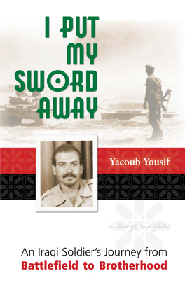 I Put My Sword Away: an Iraqi Soldier's Journey from Battlefield To