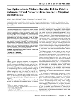 Dose Optimization to Minimize Radiation Risk for Children Undergoing CT and Nuclear Medicine Imaging Is Misguided and Detrimental