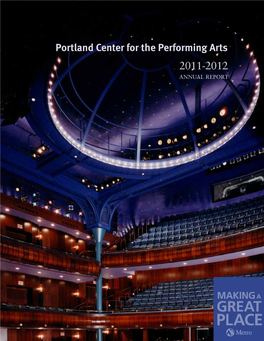 Portland Center for the Performing Arts 2011-2012 Annual Report