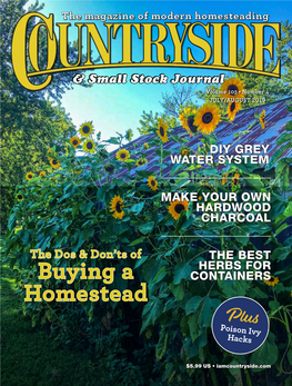 Buying a Homestead "The Greatest Fine Art of the Future Will Be the Making of a Comfortable Living from a Small Piece of Land." — Abraham Lincoln