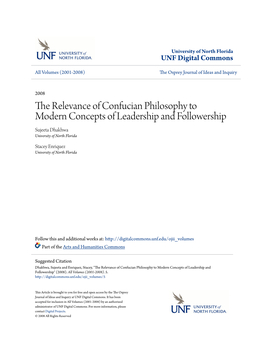 The Relevance of Confucian Philosophy to Modern Concepts of Leadership and Followership Sujeeta Dhakhwa University of North Florida