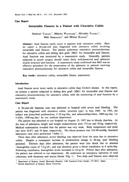 Anal Fissures Rarely Occur in Patients with Ulcerative Colitis. Here We Report a 26-Year-Old Man Diagnosed with Ulcerative Colitis Involving Intractable Anal Fissures