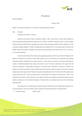 AIS-CP 009/2020 6 March 2020 Subject: Connected Transaction on Investment in Digital Gaming Business Attn: President the Stock E