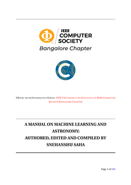 A Manual on Machine Learning and Astronomy: Authored, Edited and Compiled by Snehanshu Saha