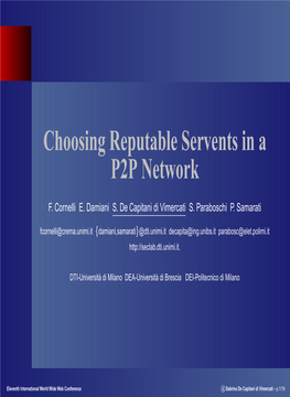 Choosing Reputable Servents in a P2P Network