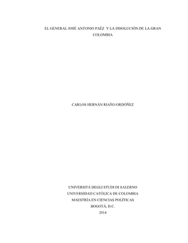 3. José Antonio Páez En La Disolución De La Gran Colombia. 69