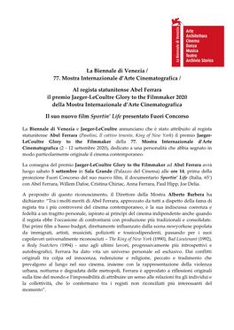 La Biennale Di Venezia / 77. Mostra Internazionale D'arte Cinematografica / Al Regista Statunitense Abel Ferrara Il Premio Ja