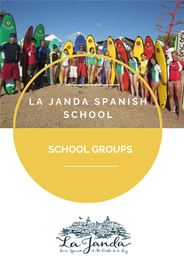 La Janda SPANISH SCHOOL SCHOOL GROUPS 2020