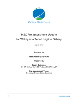 MSC Pre-Assessment Update for Wakayama Tuna Longline Fishery