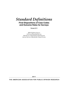 Standard Definitions Final Dispositions of Case Codes and Outcome Rates for Surveys