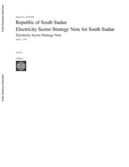 Electricity Sector Strategy Note for South Sudan Electricity Sector Strategy Note April 1, 2013