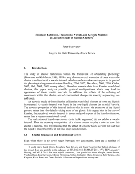 Sonorant Extension, Transitional Vowels, and Gesture Sharing: an Acoustic Study of Russian Clusters Peter Staroverov Rutgers, T