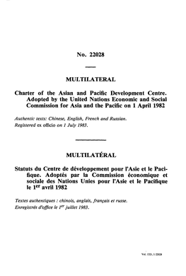 Charter of the Asian and Pacific Development Centre. Adopted by the United Nations Economic and Social Commission for Asia and the Pacific on 1 April 1982