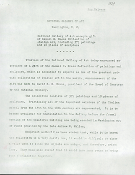 For Release National Gallery of Art Accepts Gift of Samuel H. Kress Collection of Italian Art, Including 375 Paintings and L8 Pi