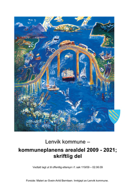 Lenvik Kommune – Kommuneplanens Arealdel 2009 - 2021; Skriftlig Del