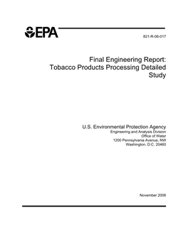 Final Engineering Report: Tobacco Products Processing Detailed Study