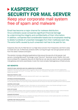 KASPERSKY Security for Mail Server Keep Your Corporate Mail System Free of Spam and Malware
