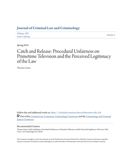 Catch and Release: Procedural Unfairness on Primetime Television and the Perceived Legitimacy of the Law Thomas Gaeta