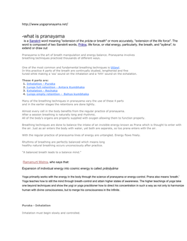What Is Pranayama Is a Sanskrit Word Meaning "Extension of the Prāṇa Or Breath" Or More Accurately, "Extension of the Life Force"
