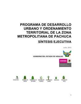 Programa De Desarrollo Urbano Y Ordenamiento Territorial De La Zona Metropolitana De Pachuca Síntesis Ejecutiva