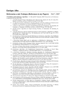 Enrique Alba Referencias a Mis Trabajos (References to My Papers) Feb 7, 2007 Y Parallelism and Evolutionary Algorithms – E