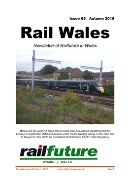 Rail Wales Issue 65 Autumn 2018 Page 1