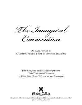 Saturday, the Thirteenth of January Two Thousand Eighteen at Half Past Nine O'clock in the Morning Dr. Cary Fowler '71 Chair