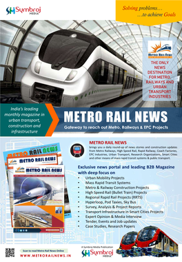 METRO RAIL NEWS Construction and Gateway to Reach out Metro, Railways & EPC Projects Infrastructure