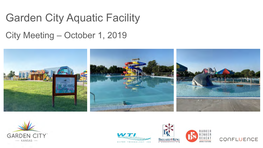 Garden City Aquatic Facility City Meeting – October 1, 2019 Agenda