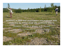 Summary of 2009 Field Observations and Proposed 2010 Study Plan for Kharp Study Site, Northwest Siberia Gerald V