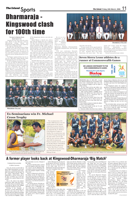 Dharmaraja - Kingswood Clash for 100Th Time Text & Pix by Rukshan Razak, 167 for Kingswood, Which Is Yet to Be Sur- Buwaneka Kandy Sports Corr