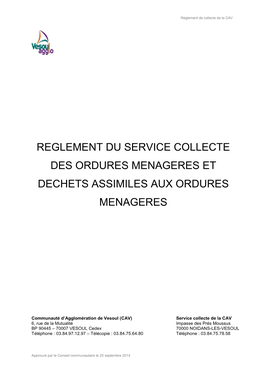 Collecte Des Déchets Ménagers Et Assimilés Sur Le Périmètre De La Communauté D’Agglomération De Vesoul (CAV)