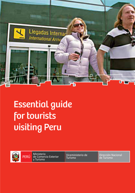 Essential Guide for Tourists Visiting Peru