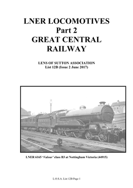 LNER LOCOMOTIVES Part 2 GREAT CENTRAL RAILWAY